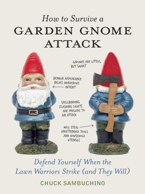 Title details for How to Survive a Garden Gnome Attack by Chuck Sambuchino - Wait list